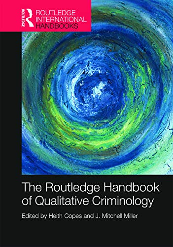 Stock image for Routledge Handbook of Qualitative Criminology for sale by Majestic Books