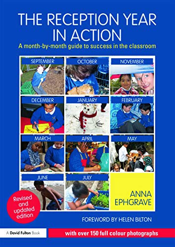 Imagen de archivo de The Reception Year in Action, revised and updated edition: A month-by-month guide to success in the classroom a la venta por WorldofBooks