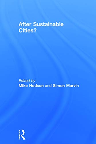 Imagen de archivo de After Sustainable Cities? a la venta por Chiron Media