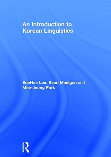 Beispielbild fr An Introduction to Korean Linguistics zum Verkauf von Blackwell's