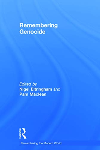 Beispielbild fr Remembering Genocide (Remembering the Modern World) zum Verkauf von Chiron Media
