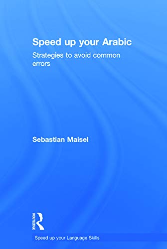 Stock image for Speed up your Arabic: Strategies to Avoid Common Errors for sale by ThriftBooks-Atlanta
