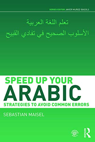 Stock image for Speed up your Arabic: Strategies to Avoid Common Errors for sale by Blackwell's