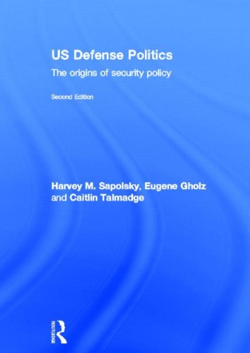 Imagen de archivo de US Defense Politics: The origins of security policy a la venta por Mispah books