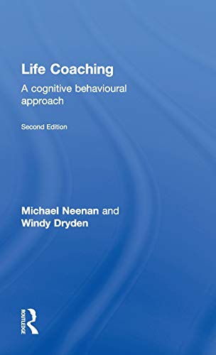 9780415661829: Life Coaching: A cognitive behavioural approach