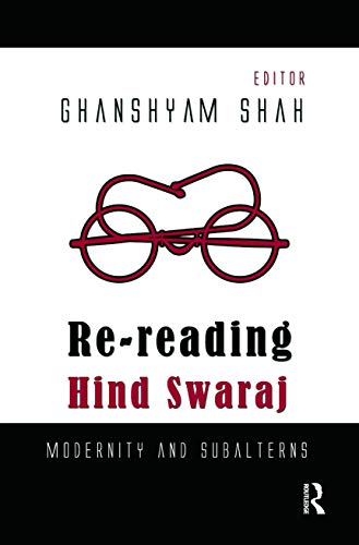 Stock image for Re-reading Hind Swaraj: Modernity and Subalterns for sale by Chiron Media