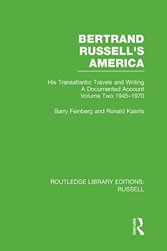 Stock image for Bertrand Russells America: His Transatlantic Travels and Writings. Volume Two 1945-1970: 2 (Routledge Library Editions: Russell) for sale by Reuseabook