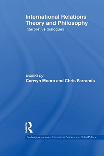 9780415662413: International Relations Theory and Philosophy (Routledge Advances in International Relations and Global Politics)