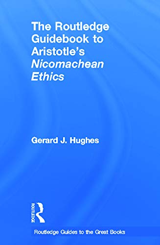 Beispielbild fr The Routledge Guidebook to Aristotle's Nicomachean Ethics zum Verkauf von Blackwell's
