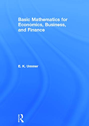 9780415664196: Basic Mathematics for Economics, Business and Finance