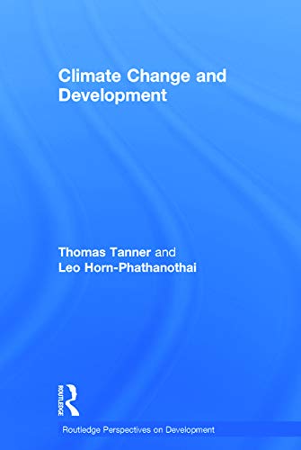 9780415664264: Climate Change and Development (Routledge Perspectives on Development)