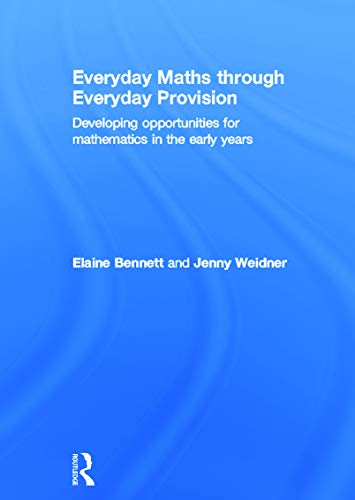 Stock image for Everyday Maths Through Everyday Provision for sale by Blackwell's