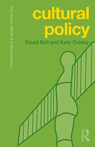9780415665018: Cultural Policy (Key Ideas in Media & Cultural Studies)
