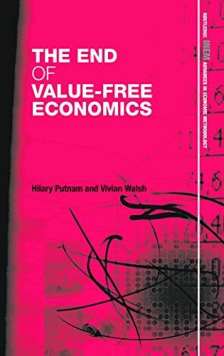 Stock image for The End of Value-Free Economics (Routledge INEM Advances in Economic Methodology) for sale by HPB-Red