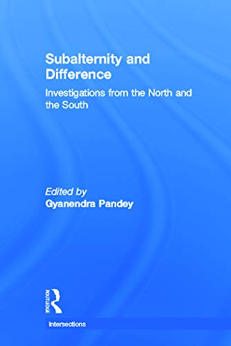 Beispielbild fr Subalternity and Difference: Investigations from the North and the South zum Verkauf von Blackwell's