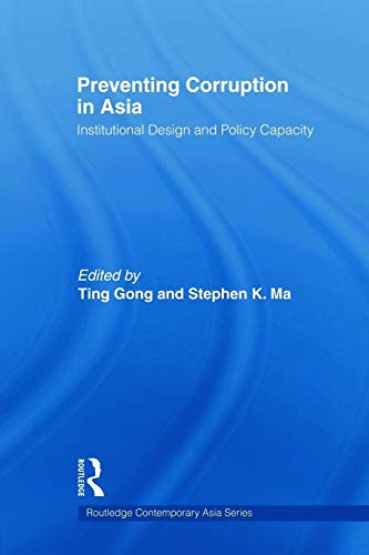 Beispielbild fr Preventing Corruption in Asia : Institutional Design and Policy Capacity zum Verkauf von Blackwell's