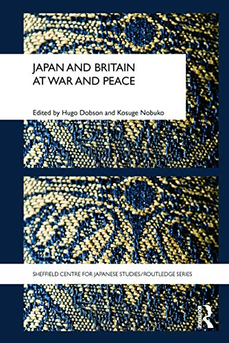 Stock image for Japan and Britain at War and Peace for sale by Blackwell's