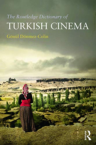 Imagen de archivo de The Routledge Dictionary of Turkish Cinema a la venta por Chiron Media
