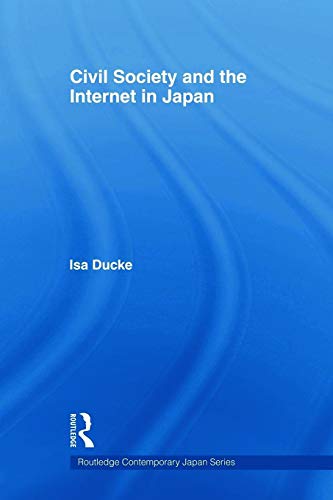 Beispielbild fr Civil Society and the Internet in Japan zum Verkauf von Blackwell's