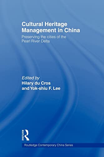 Stock image for Cultural Heritage Management in China (Routledge Contemporary China Series) for sale by Lucky's Textbooks