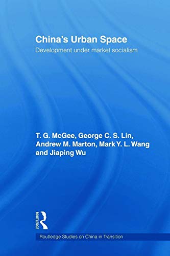 9780415666473: China's Urban Space: Development under market socialism (Routledge Studies on China in Transition)