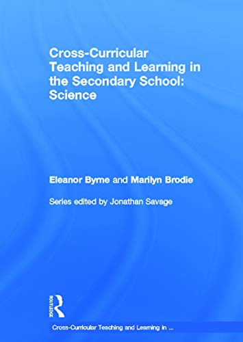 Stock image for Cross Curricular Teaching and Learning in the Secondary School. Science for sale by Chiron Media