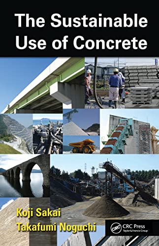 9780415667203: The Sustainable Use of Concrete