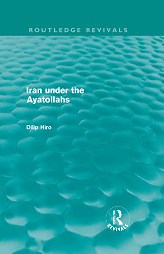 Imagen de archivo de Iran under the Ayatollahs (Routledge Revivals) a la venta por Chiron Media