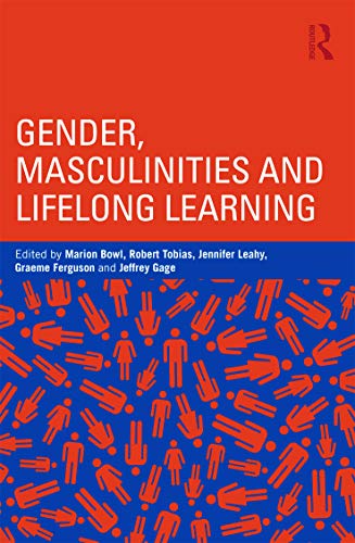 Stock image for Gender, Masculinities and Lifelong Learning for sale by HALCYON BOOKS