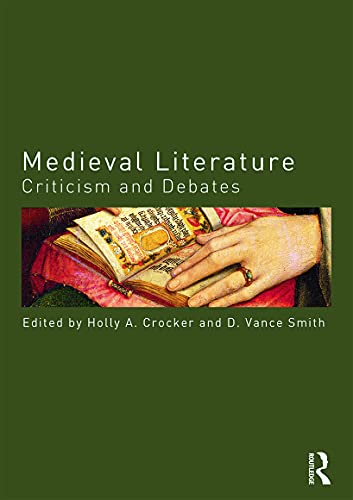Imagen de archivo de Medieval Literature : Criticism and Debates a la venta por Blackwell's