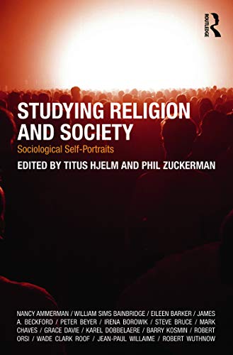 9780415667982: Studying Religion and Society: Sociological Self-Portraits