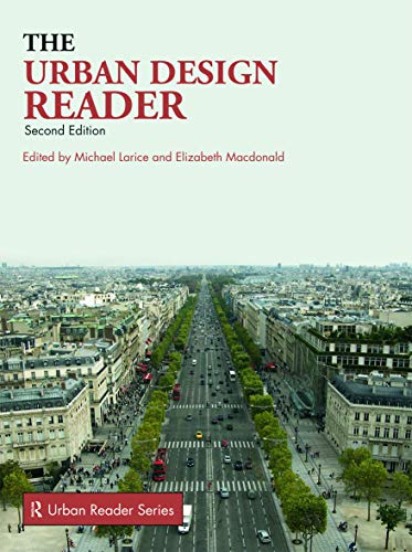 Stock image for The Urban Design Reader (Routledge Urban Reader Series) for sale by Textbooks_Source