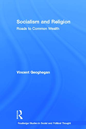 Imagen de archivo de Socialism and Religion: Roads to Common Wealth (Routledge Studies in Social and Political Thought) a la venta por Chiron Media