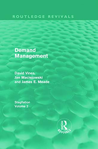 Stock image for Demand Management (Routledge Revivals): Stagflation - Volume 2 for sale by Chiron Media