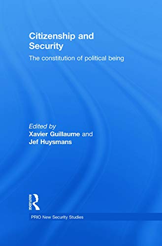 Imagen de archivo de Citizenship and Security: The Constitution of Political Being (PRIO New Security Studies) a la venta por Chiron Media