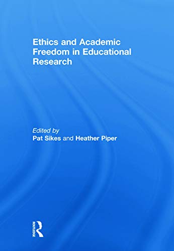Stock image for Ethics and Academic Freedom in Educational Research for sale by Chiron Media