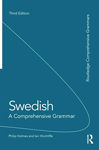 Beispielbild fr Swedish: A Comprehensive Grammar (Routledge Comprehensive Grammars) zum Verkauf von Monster Bookshop