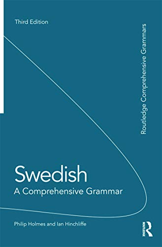 9780415669252: Swedish: A Comprehensive Grammar