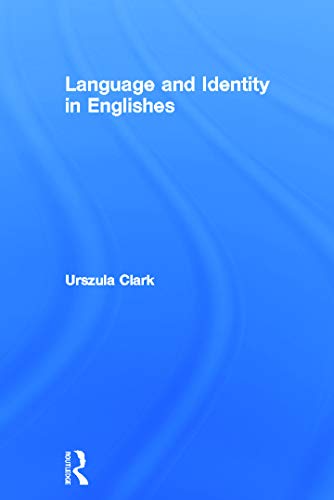 Stock image for Language and Identity in Englishes for sale by Chiron Media