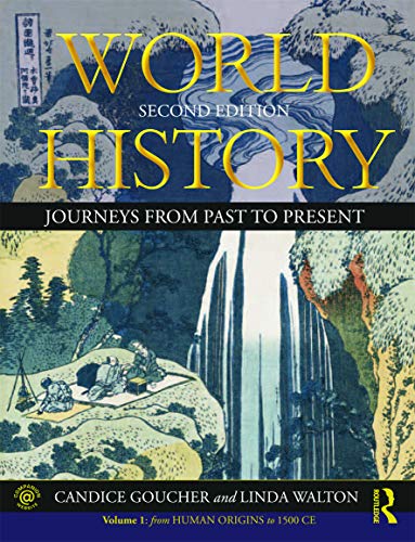 9780415670029: World History: Journeys from Past to Present - VOLUME 1: From Human Origins to 1500 CE