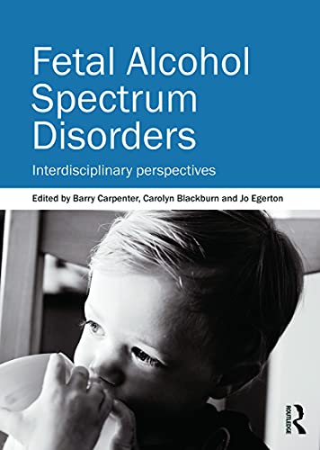 Stock image for Fetal Alcohol Spectrum Disorders for sale by GF Books, Inc.