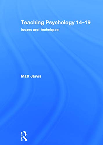 Stock image for Teaching Psychology 14-19: Issues and Techniques for sale by Chiron Media