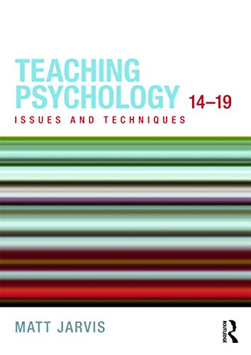 Beispielbild fr Teaching Psychology 14-19: Issues and Techniques zum Verkauf von Chiron Media