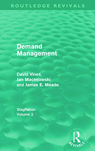 9780415670494: Demand Management (Routledge Revivals): Stagflation - Volume 2