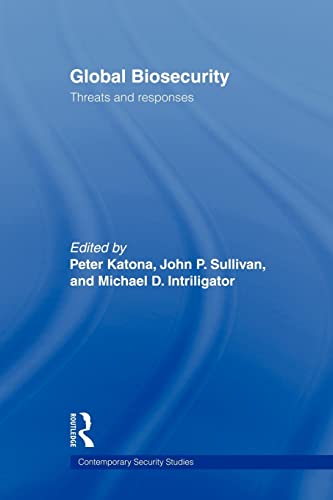 Stock image for Global Biosecurity: Threats and Responses for sale by Revaluation Books