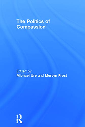 Stock image for The Politics of Compassion for sale by Chiron Media