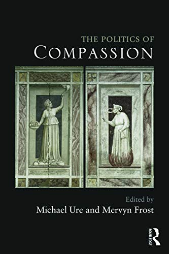 Stock image for The Politics of Compassion for sale by THE SAINT BOOKSTORE