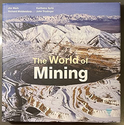 Stock image for The World of Mining for sale by Goodwill of Colorado
