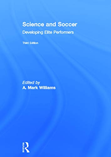 9780415672108: Science and Soccer: Developing Elite Performers