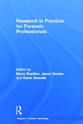 Stock image for Research in Practice for Forensic Professionals (Issues in Forensic Psychology) for sale by Chiron Media